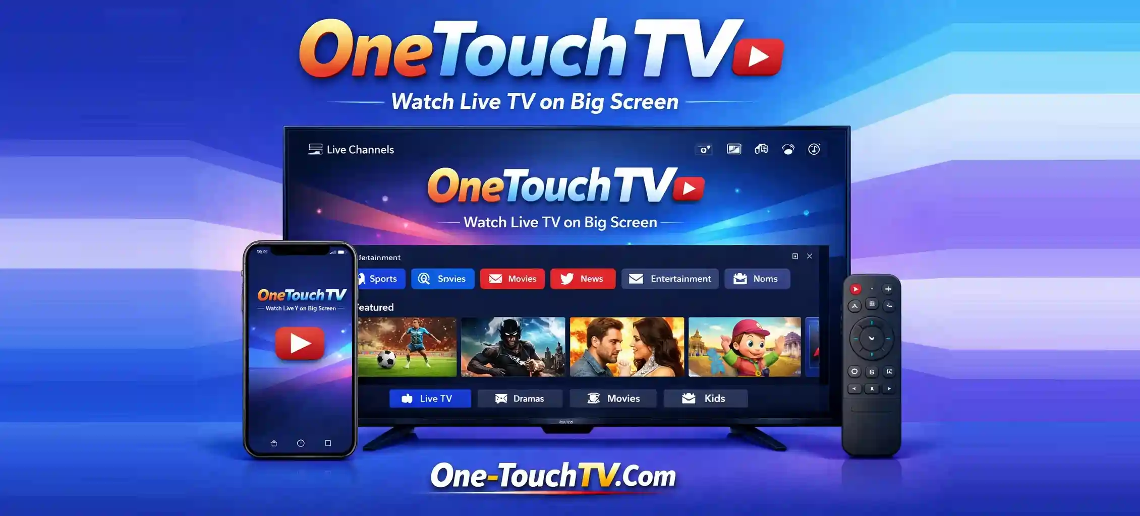 OneTouch TV on Smart TV - Watch Live TV on Big Screen
